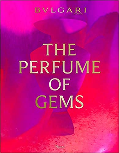 Bulgari: The Perfume of Gems Hardcover - beverlyhillsflorist